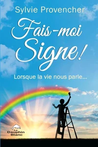 Fais-moi signe !