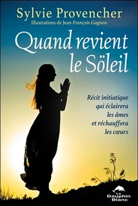 Quand revient le Söleil
