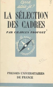 La sélection des cadres