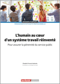 L'humain au coeur d'un système travail réinventé