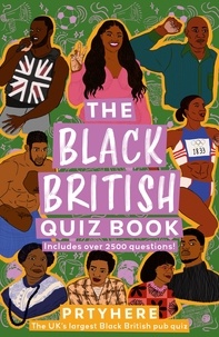  Prtyhere - The Black British Quiz Book.