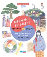 Bienvenue en Corée !