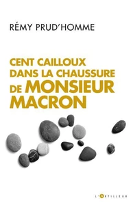 Cent cailloux dans la chaussure de M. Macron