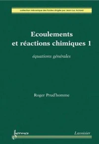 Écoulements et réactions chimiques 1