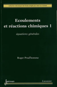 Ecoulements et réactions chimiques