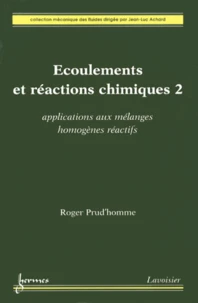 Ecoulements et réactions chimiques