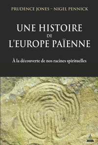 Une histoire de l'Europe païenne
