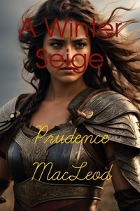  Prudence Macleod - A Winter Seige - Elvish Chronicles, #3.