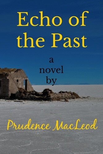 Prudence Macleod - Echo of the Past - Forgotten Worlds, #2.