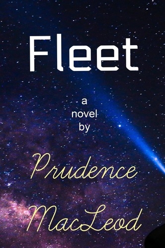  Prudence Macleod - Fleet - Forgotten Worlds, #5.