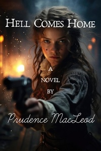  Prudence Macleod - Hell Comes Home.