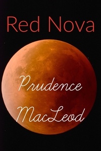  Prudence Macleod - Red Nova - Nova series, #5.