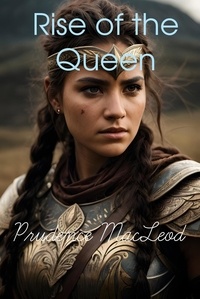  Prudence Macleod - Rise of the Queen - Elvish Chronicles, #1.