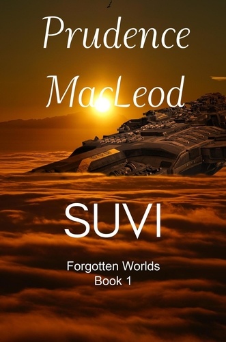  Prudence Macleod - Suvi - Forgotten Worlds, #1.