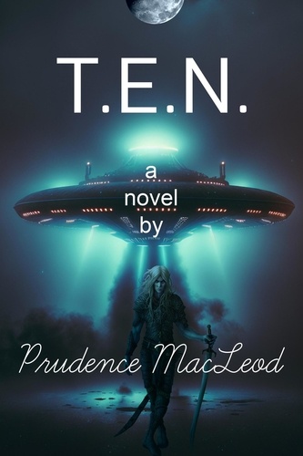  Prudence Macleod - T.E.N. - Forgotten Worlds, #8.