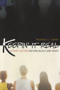 Prudence R. Carter - Keepin' it Real.