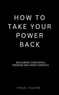 How to take your power back