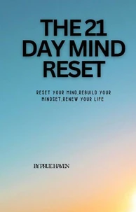 The 21 Day mind reset