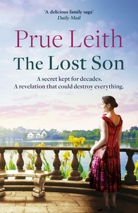 Prue Leith - The Lost Son - a sweeping family saga full of revelations and family secrets.
