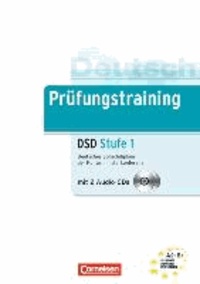 Prüfungstraining DaF. Deutsches Sprachdiplom (DSD): Übungsbuch mit CD - Europäischer Referenzrahmen: A2/B1.