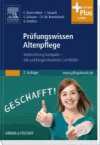 Prüfungswissen Altenpflege - Vorbereitung kompakt - alle prüfungsrelevanten Lernfelder - mit www.pflege-heute.de Zugang.