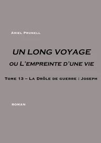Un long voyage ou l'empreinte d'une vie