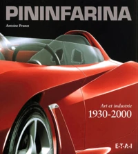 Pininfarina. Art Et Industrie, 1930-2000