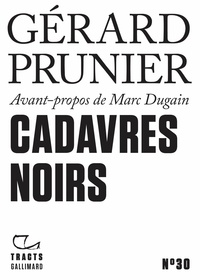 Prunier Gérard - Cadavres noirs.