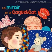 Le miroir et le coquelicot L’histoire d’un géant sauvé par une petite souris