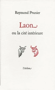 Laon ou la cité intérieure