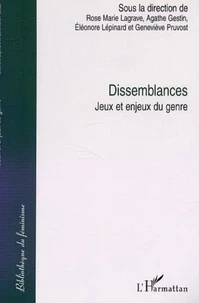 Dissemblances. Jeux et enjeux du genres