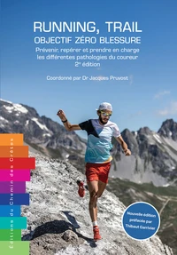 Running, trail : objectif zéro blessure