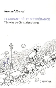 Flagrant délit d'espérance