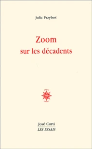 Zoom Sur Les Decadents