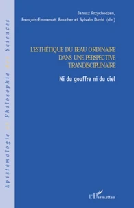 L'esthétique du beau ordinaire dans une perspective transdisciplinaire