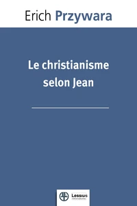 Le christianisme selon Jean