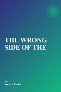 THE WRONG SIDE OF THE ESTATE