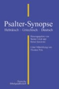 Psalter-Synopse - Hebräisch - Griechisch - Deutsch.