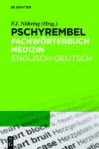 Pschyrembel® Fachwörterbuch Medizin. Englisch-Deutsch.
