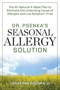Dr. Psenka's Seasonal Allergy Solution