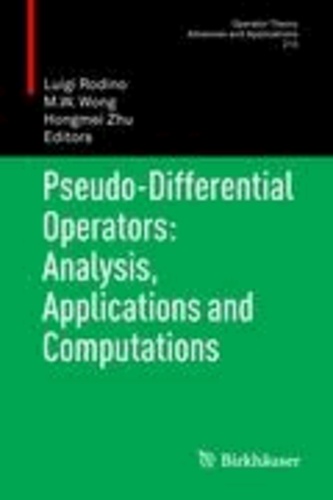 Pseudo-Differential Operators: Analysis, Applications and Computations.