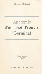 Anatomie d'un chef-d'œuvre : Germinal