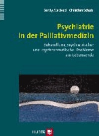 Psychiatrie in der Palliativmedizin - Behandlung psychischer und psychosomatischer Probleme am Lebensende.