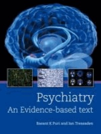 Psychiatry: An Evidence Based Text - An Evidence Based Text.