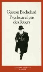 Psychoanalyse des Feuers.