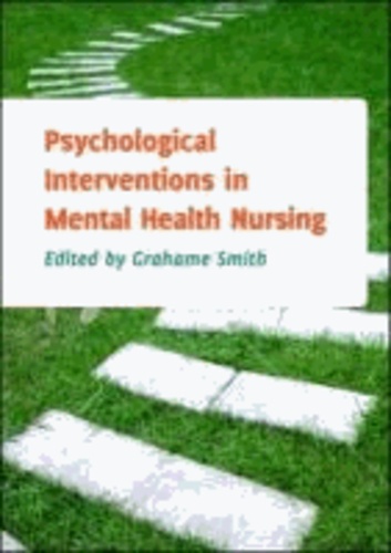 Psychological Interventions in Mental Health Nursing.
