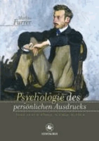 Psychologie des persönlichen Ausdrucks