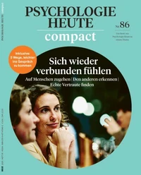 Psychologie Heute Compact 86: Sich wieder verbunden fühlen