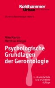 Psychologische Grundlagen der Gerontologie.