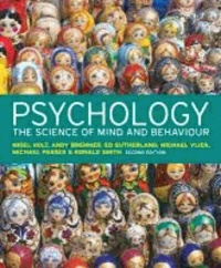 Psychology - The Science of Mind and Behaviour.